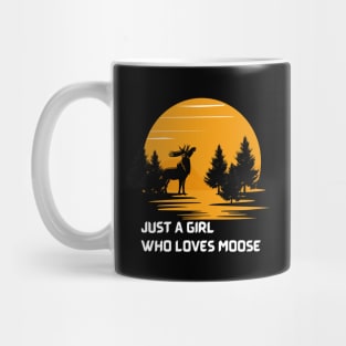 Just A Girl Who Loves Moose Mug